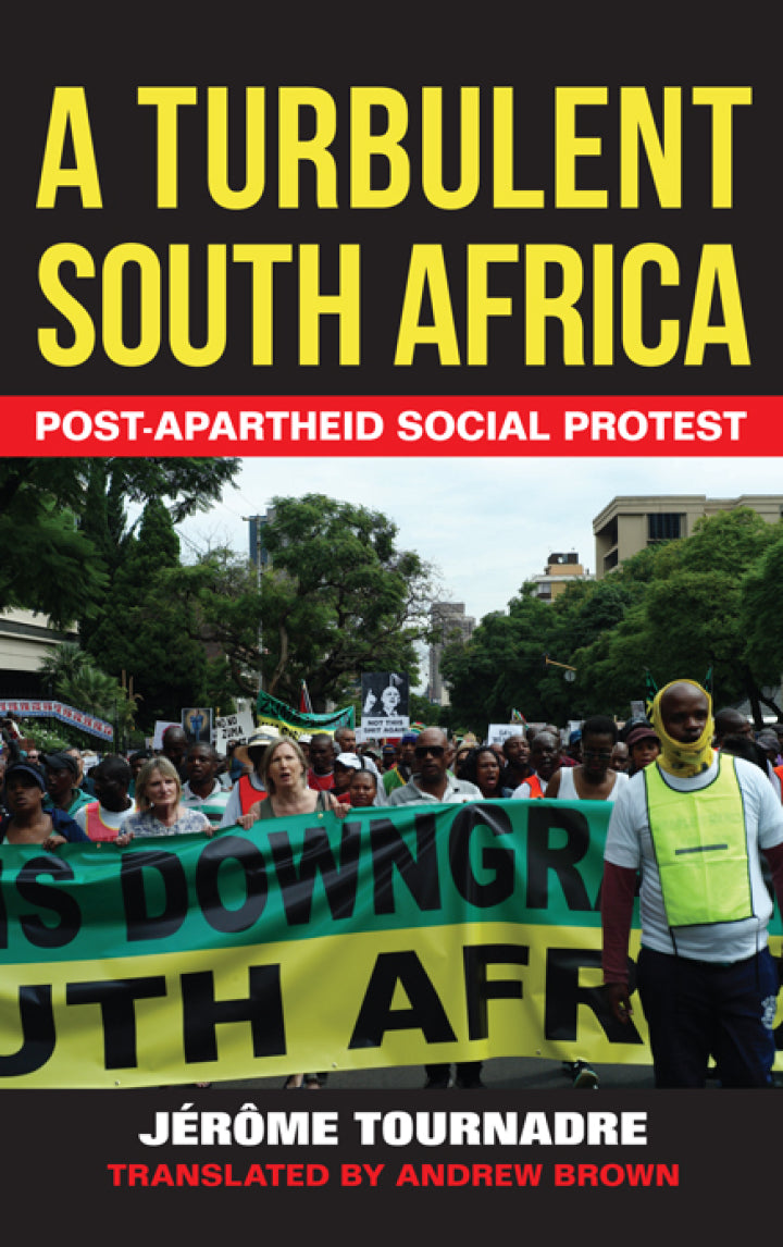 Downloadable PDF :  A Turbulent South Africa Post-apartheid Social Protest