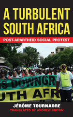 Downloadable PDF :  A Turbulent South Africa Post-apartheid Social Protest
