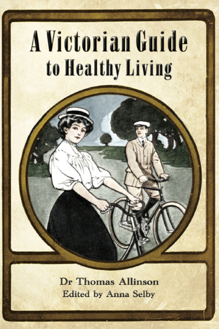 Downloadable PDF :  A Victorian Guide to Healthy Living