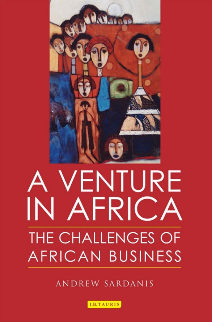 Downloadable PDF :  A Venture in Africa 1st Edition The Challenges of African Business